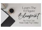 Turn Your Free Time into Profit: Step by Step Blueprint to an Online Income!