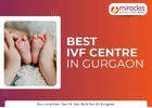 Best IVF Center in Gurgaon - Miracles Healthcare